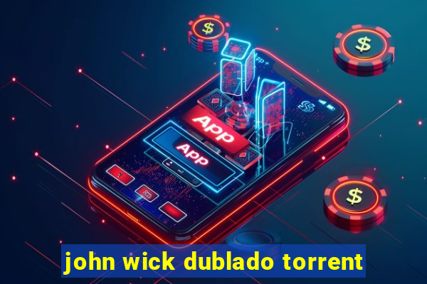 john wick dublado torrent